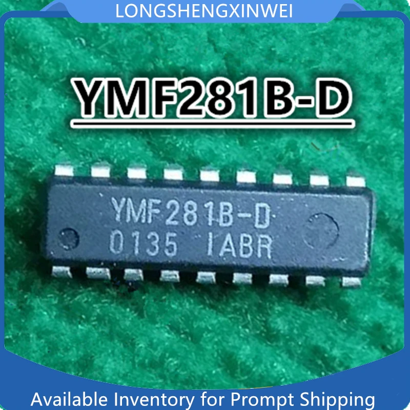 1PCS New Original YMF281B-D YMF281 DIP18  in Stock