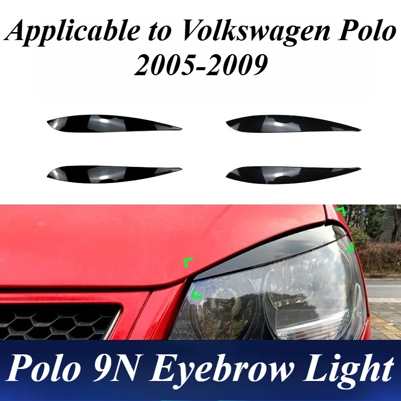 

For VW Polo 9N 2005-2009 Headlight Brow Cover Trim Protective Vinyl Film Decoration Auto Exterior Styling Accessories Stickers