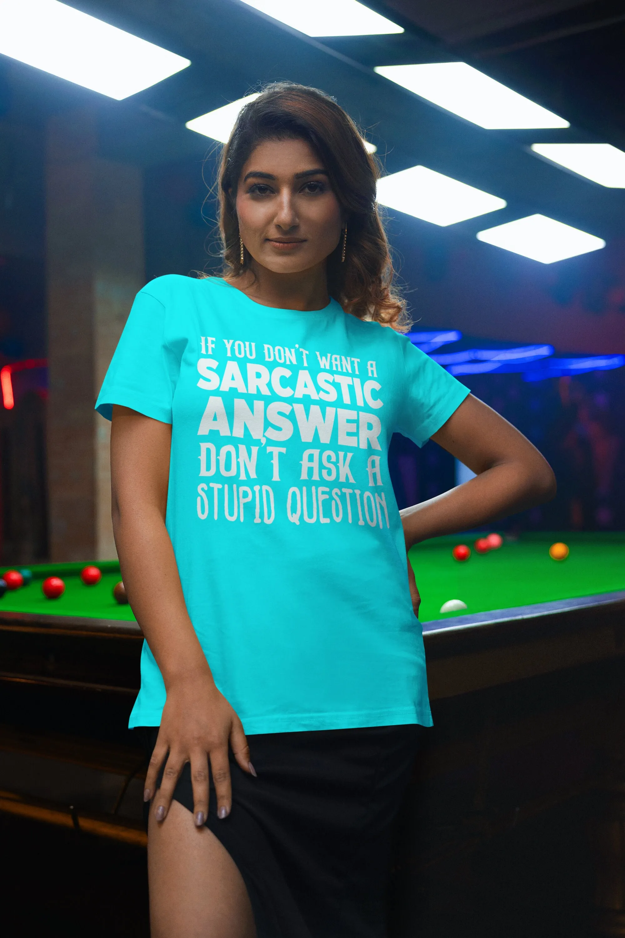 If you don't want a sarcastic answer ask stupid question Jersey T Shirt humorous fun