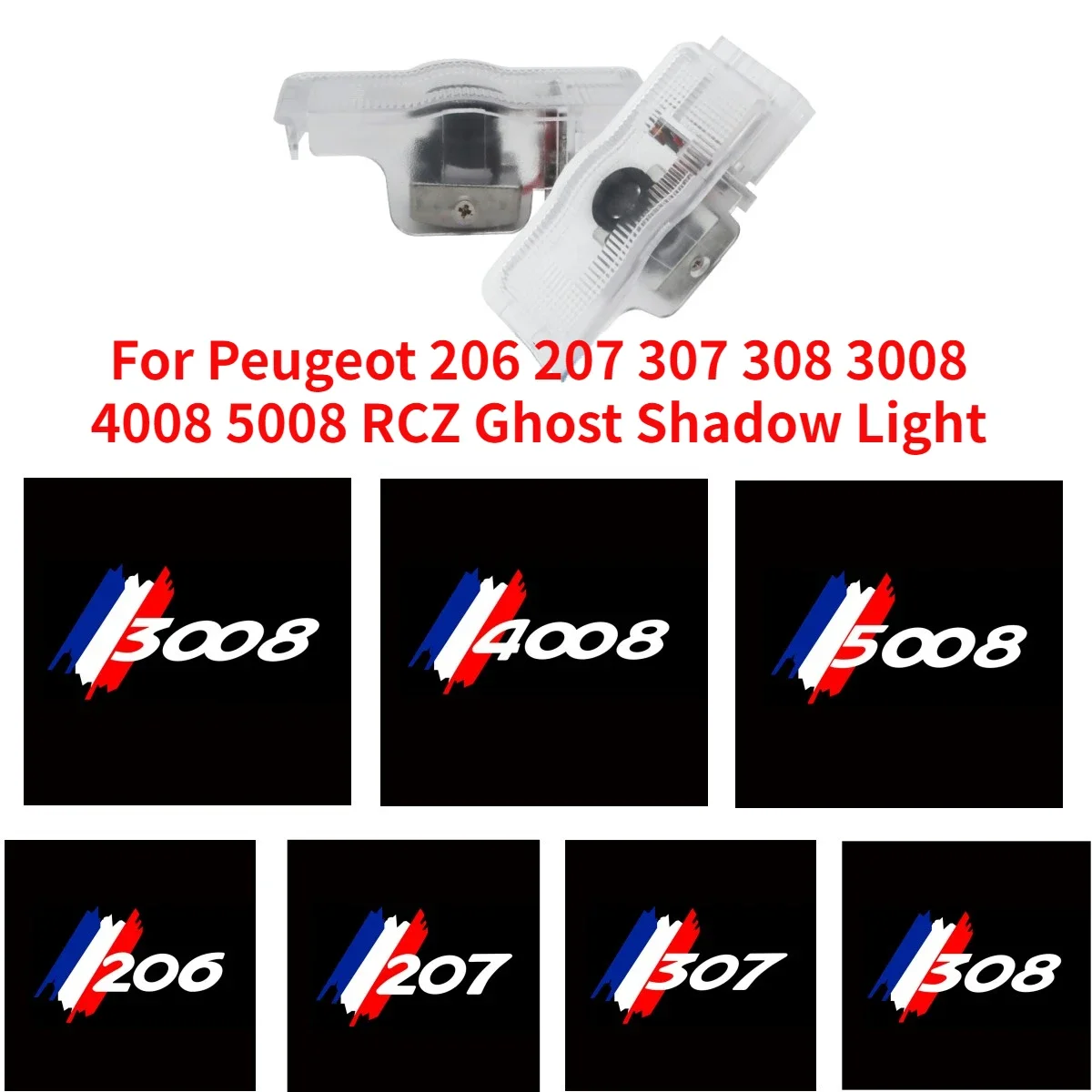 

2pcs Car LED Door Welcome Light Ghost Shadow Light for Peugeot 206 207 307 308 3008 4008 5008 RCZ Laser Projector Auto Accessory