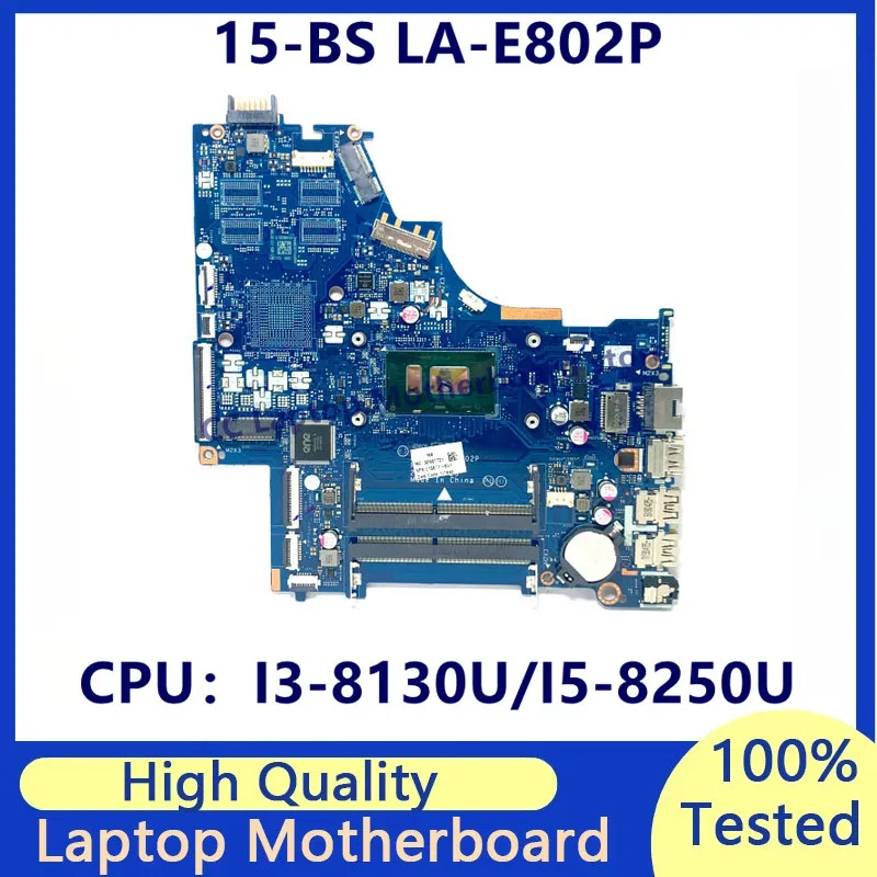 778192-005 L15871-601 934908-601 Mainboard For HP 15-BS Laptop Motherboard With I3-8130U/I5-8250U CPU DKL50 LA-E802P 100% Tested