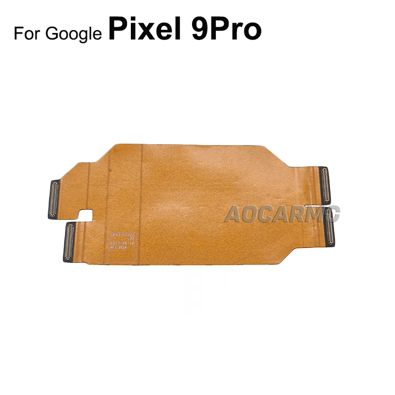 Aocarmo Motherboard Connection LCD Flex Signal Antenna Flex Cable For Google Pixel 9Pro / 10 Pro 9 Pro XL Main Board Flex