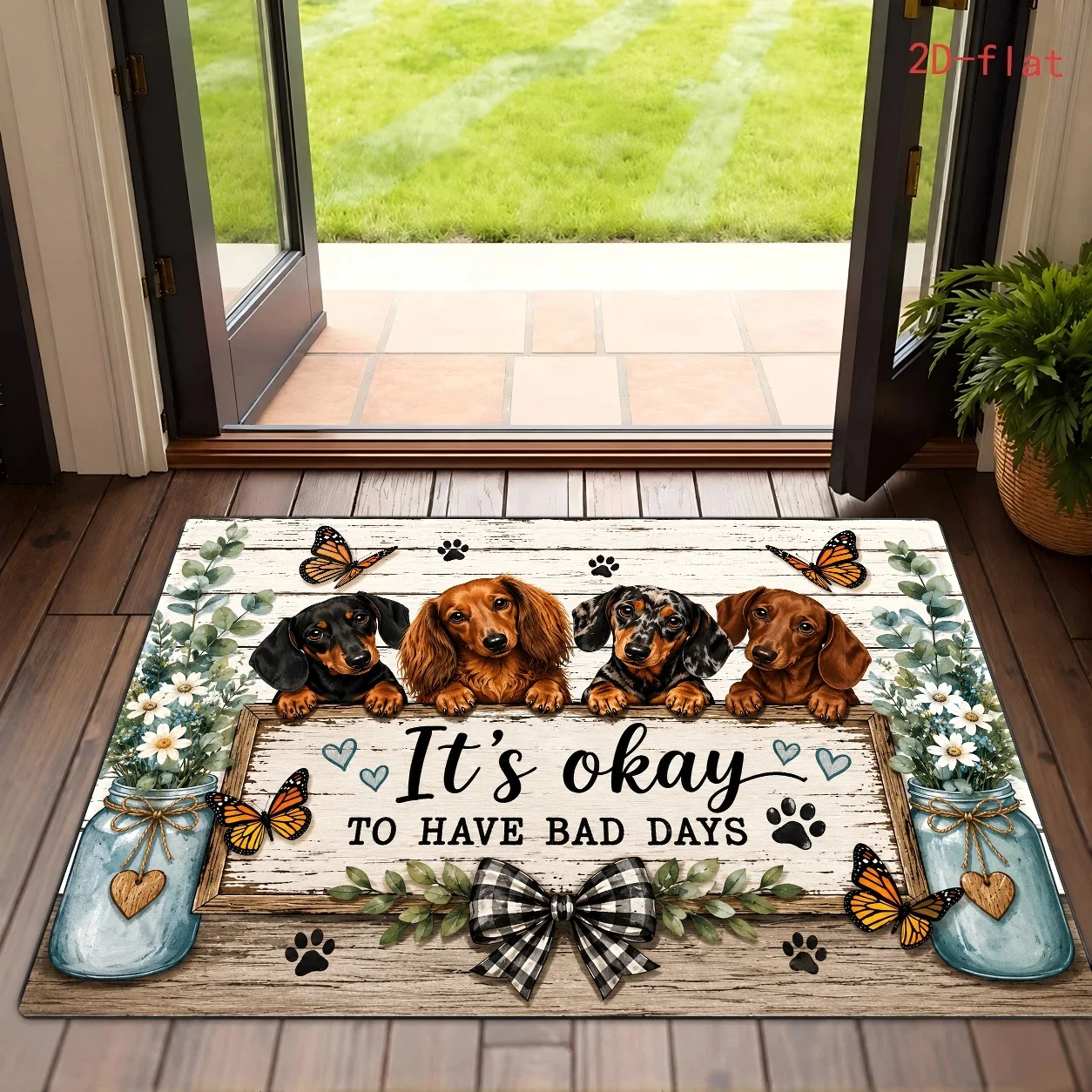 Entrance Door Mat Four Dachshund Puppies Printed Carpet It's Okay Inspirational Quote Mason Jars for Front Doorway Hallway