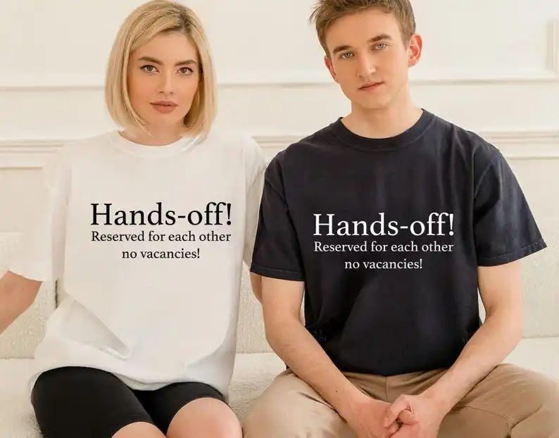 

Hands-off! Reserved for Each Other, No Vacancies! Shirt Valentines Day Couple Shirt Men Women Cotton Tee Tops Graphic T Shirts