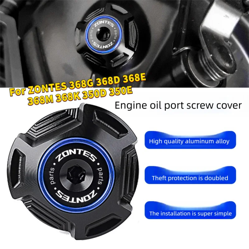 

For Zontes 368G/D/E/M/KNew Motorcycle Aluminum Alloy Anti-Pry Anti-Theft Oil Port Screw Cover Accessories