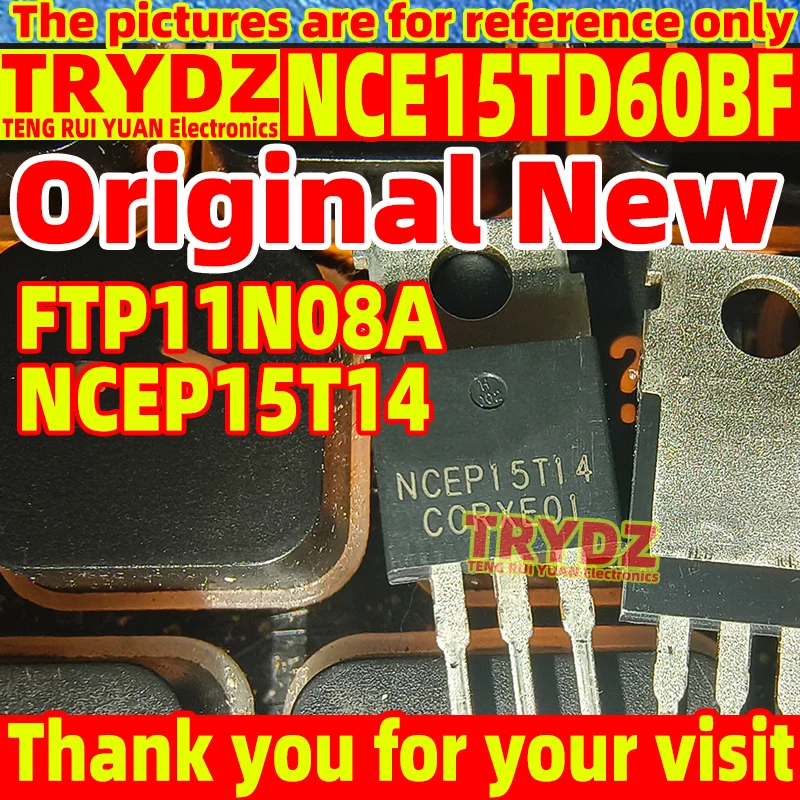 20-2pcs Original New NCE15TD60BF TO-220F / FTP11N08A NCEP15T14  TO-220 Inverter controller transistor