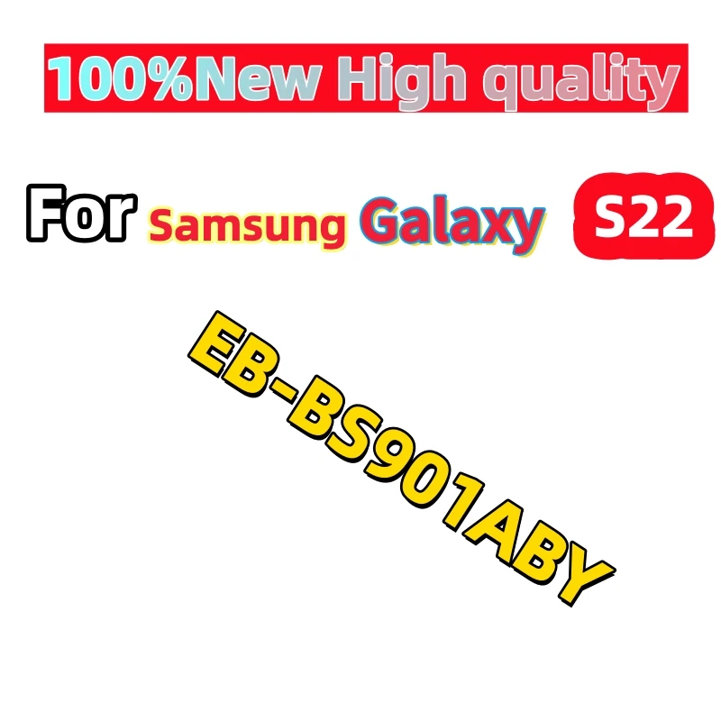 100%Brand New EB-BS901ABY 3700mAh High Quality Replacement Battery For Samsung Galaxy S22 Mobile phone battery replacement