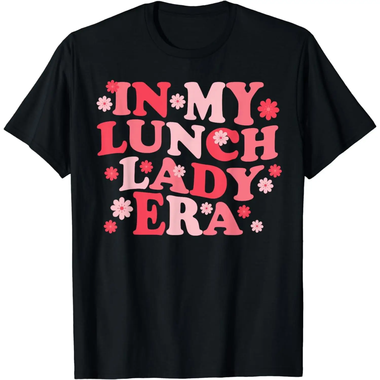 

Funny Lunch Lady T-shirt for Women In My Lunch Lady Era Slogan Tee Cute Graphic Top
