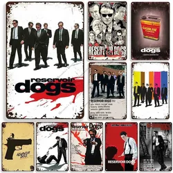 Reservoir Dogs American Movie Metal Poster Bar Home Metal Tin Sign Wall Decor Retro Metal Signs Plaque Industrial Decor