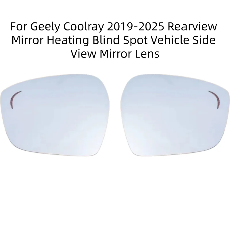 

For Geely Coolray /PRO 2019-2025 Geely Vision X6 2020 Rearview Mirror Heating Blind Spot Vehicle Side View Mirror Lens NEW