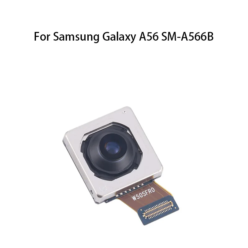 Gefensi Orig Main Back Facing Camera Back Main Rear Big Camera Module Flex Cable For Samsung Galaxy A56 SM-A566B