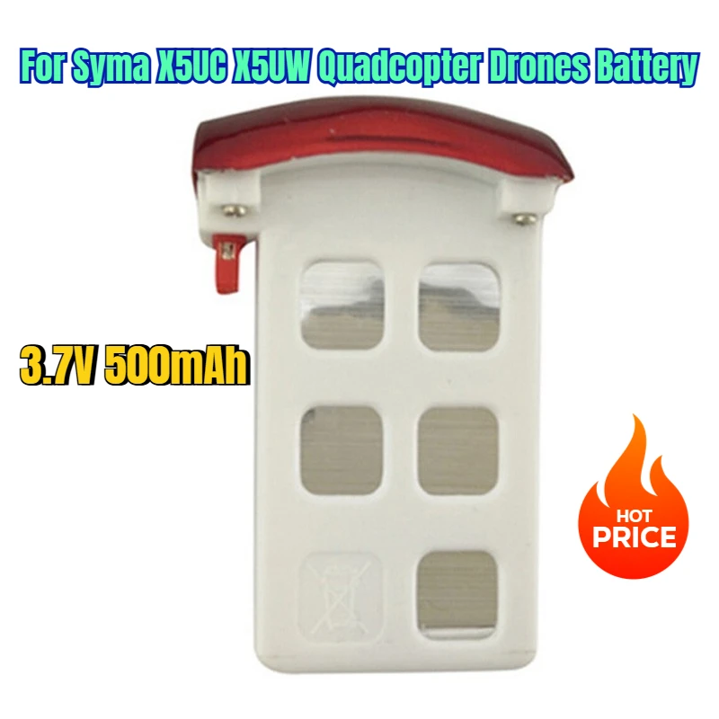 

3.7V 500mAh for Syma X5UC X5UW Quadcopter Drones Battery