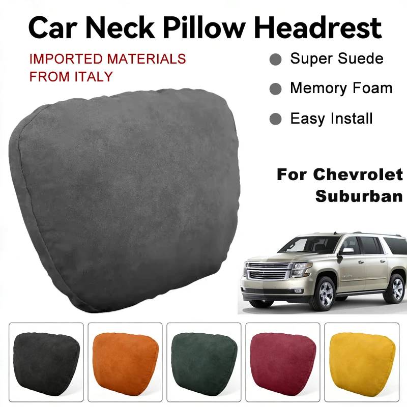 

Italy Suede Car Neck Rest Pillow For Chevrolet Suburban Seat Head Neck Support Cushion Auto Interior Accessories