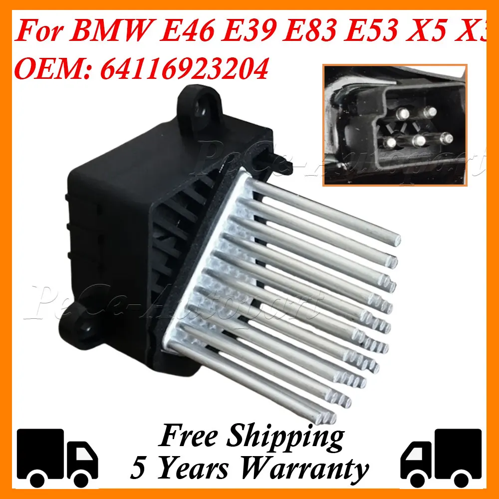 

64116923204 64116929580 Автомобильный электрический вентилятор, резистор двигателя вентилятора для BMW E46 E39 E83 E53 X5 X3 M5 3 5 серии 64118364173