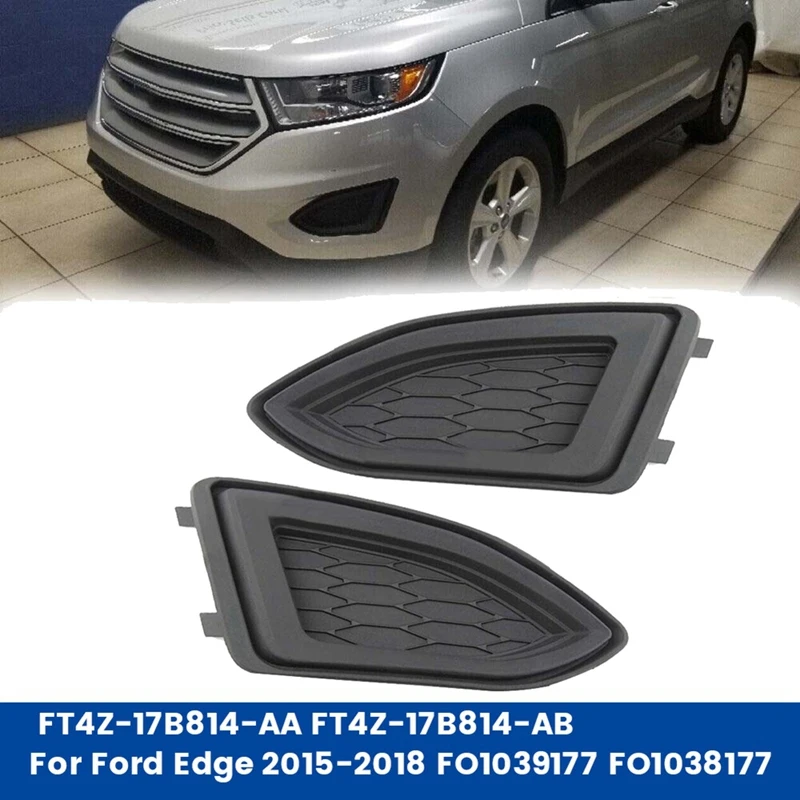 

NEW-1Pair Car Front Bumper Fog Light Cover Bezel FT4Z-17B814-AA FT4Z-17B814-AB For Ford Edge 2015-2018 FO1039177FO1038177