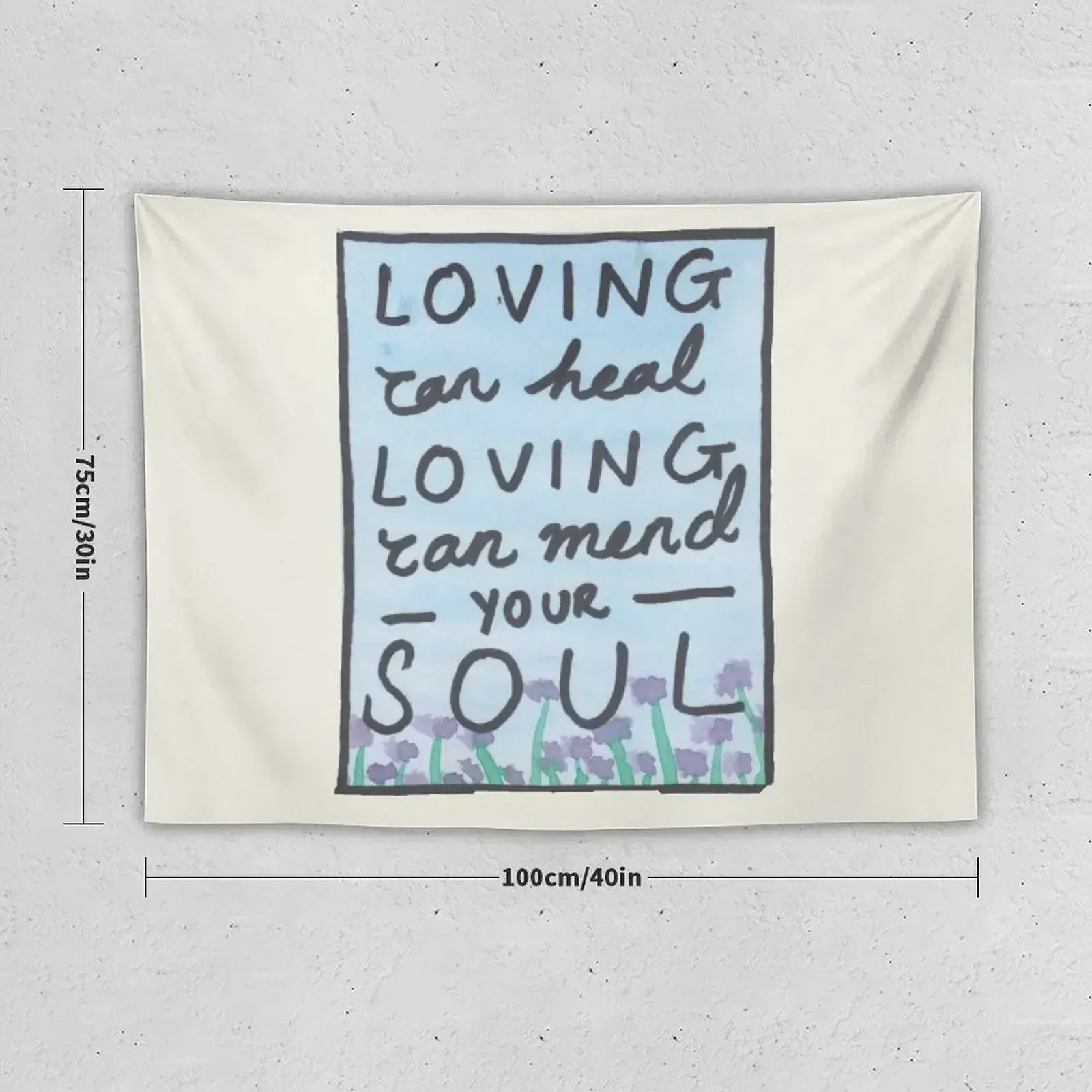 Loving Can Mend Your Soul Tapestry Room Decoration Accessories Bedroom Decor Tapestry