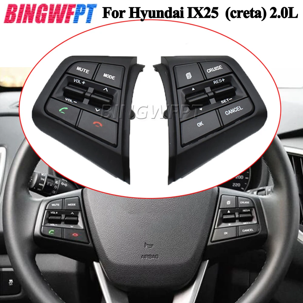 

For Hyundai ix25 Creta 1.6 2.0 2016-2019 Steering Wheel Cruise Control Buttons Remote Control Volume Switch car accessories