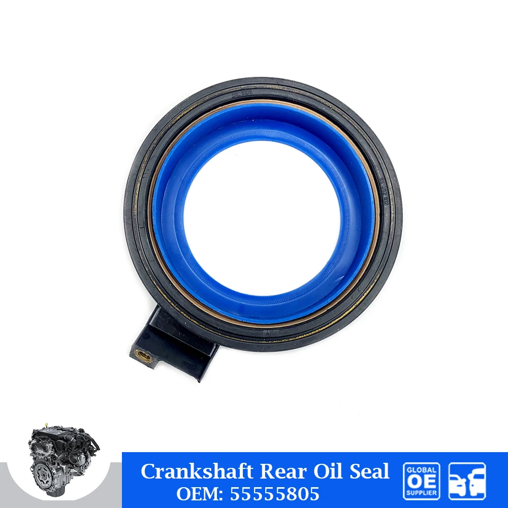 Crankshaft Rear Oil Seal For Chevrolet Cruze Aveo 1.6 1.8 Sonic Trax Opel Astra Buick Excelle XT Engine Car Accessories 55555805
