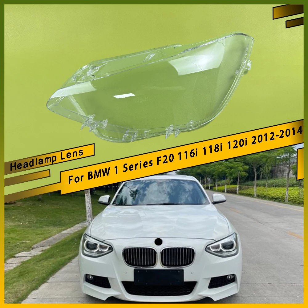 

Car Front Headlight Cover Lampshade Head Lamp light Shell glass Lens For BMW 1 Series F20 116i 118i 120i 2012 2013 2014