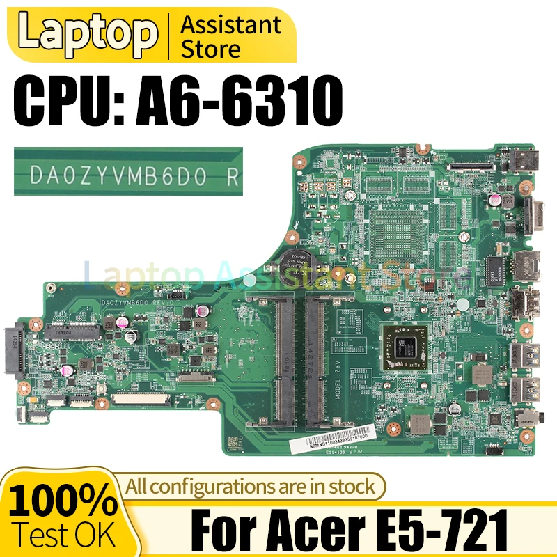 

Материнская плата для ноутбука ACER E5-721 DA0ZYVMB6D0 A6-6310 NBMND1100 материнская плата для ноутбука