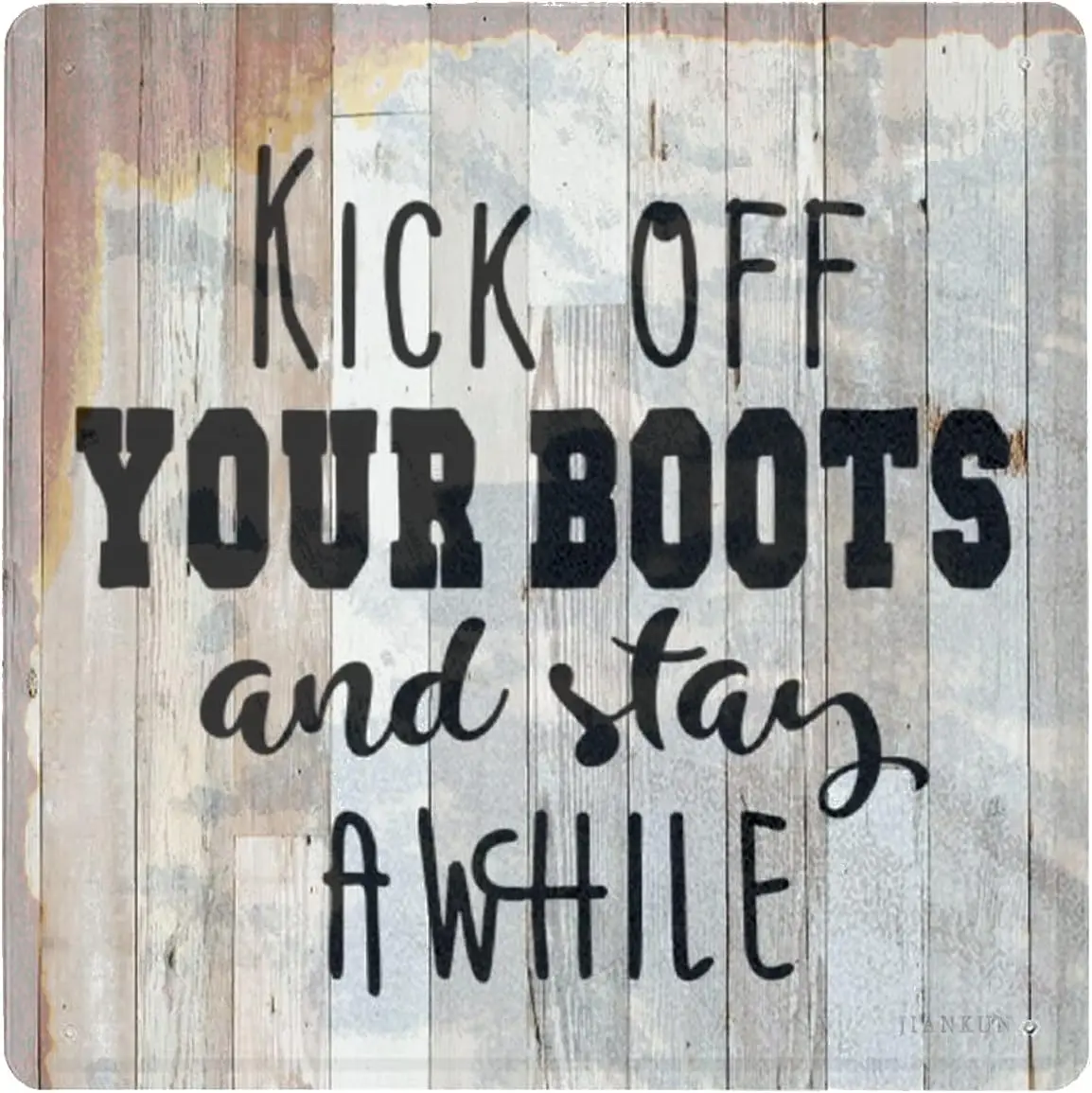Tin Sign Kick Off Your Boots and Stay Awhile Metal S Housewarming Metal Crafts Pain Gs Chic Custom Metal 12x12in Kitchen Ba sign