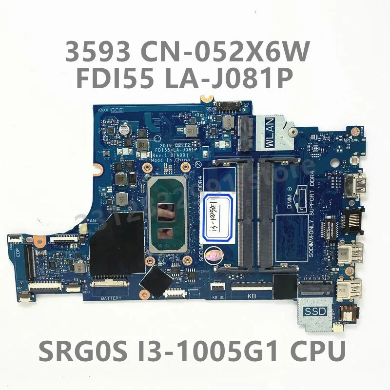 

CN-052X6W 052X6W 52X6W Mainboard For DELL 3493 3593 Laptop Motherboard FDI55- LA-J081P With SRG0S i3-1005G1 CPU 100% Full Tested