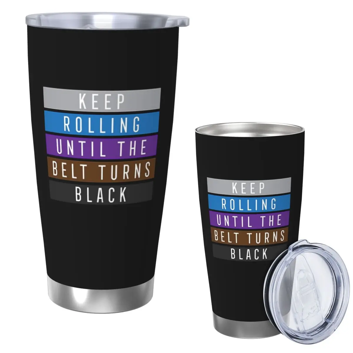 Jiu Jitsu BJJ Keep Rolling Light Stainless Steel Tumbler Vacuum Insulated Mugs Thermal Cold Cup Straw With Lid 20oz
