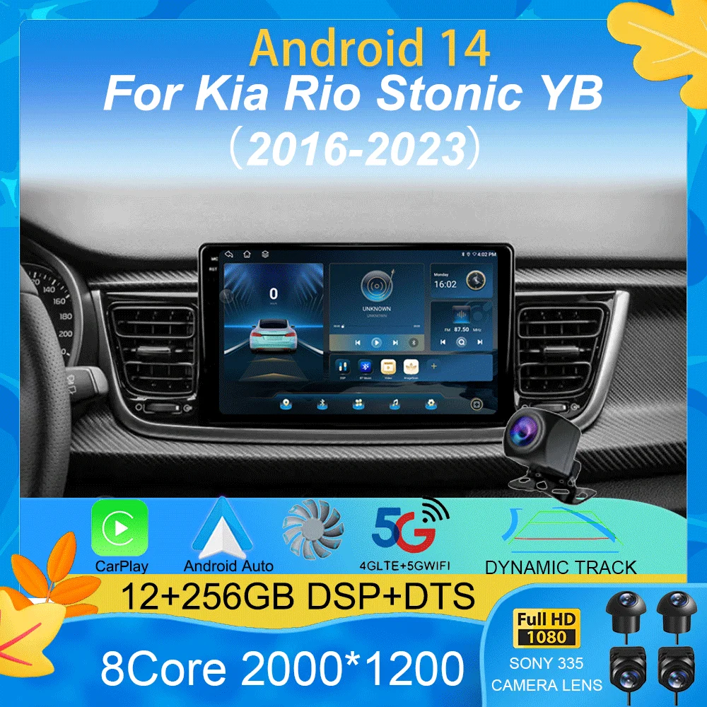 

Android 14 Car Multimedia Player Radio for Kia Rio Stonic YB 2016 2017 2018 2019 - 2023 Carplay Auto Stereo 4G DSP RDS