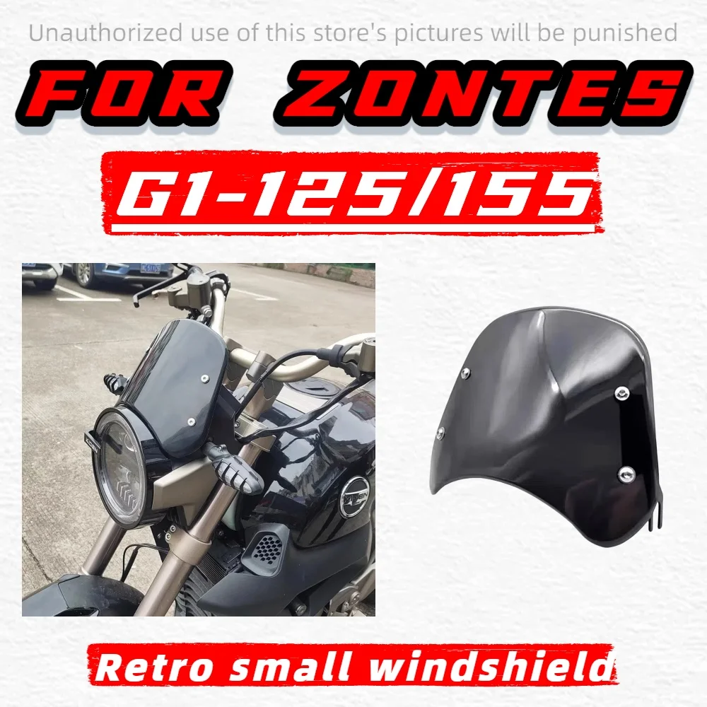 

For Zontes G1-125 G1-155 G1X-125 G155 SR motorcycle small windshield front windshield modified retro windshield windshield