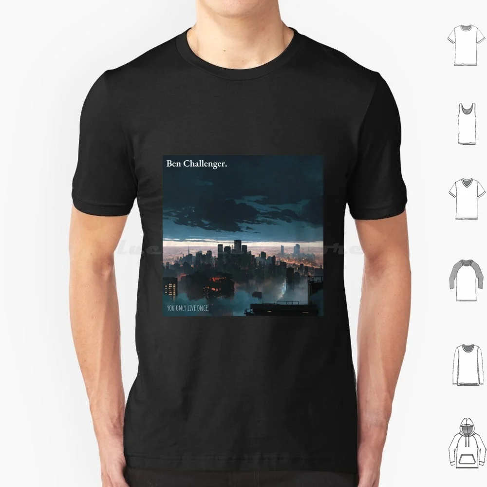 

Ben Challenger.-'you Only Live Once.' Single Cover T Shirt 6xl Cotton Cool Tee Ben Challenger The Lighthouse Prog Prog Metal