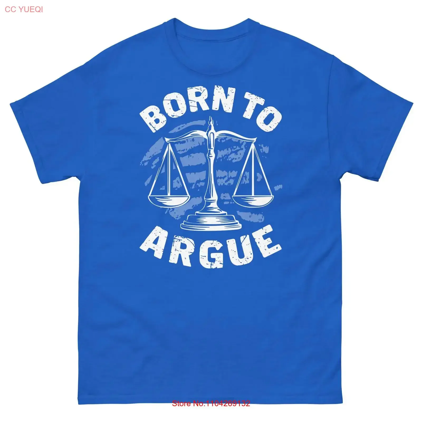 Born to Argue Lawyer Attorney Litigation Court Room Men's Classic T Shirt vintage Washed designer clothes Comfortable Soft