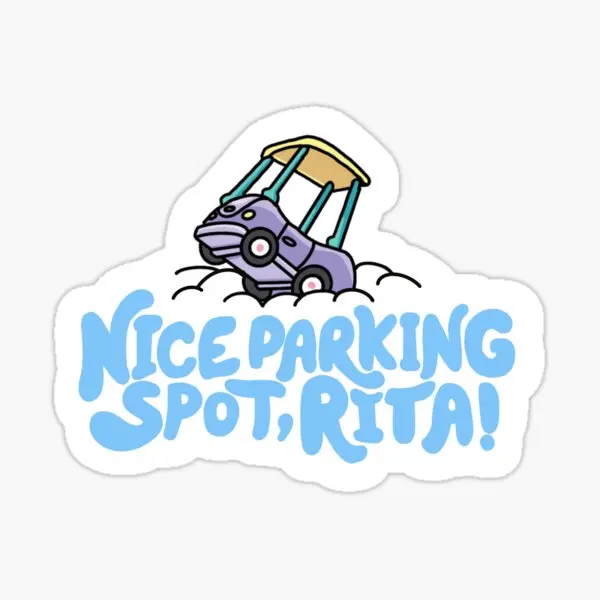 Nice Parking Spot Rita  5PCS Stickers for Car Bumper Anime Living Room Room Kid Home Cartoon Luggage Art Window Laptop