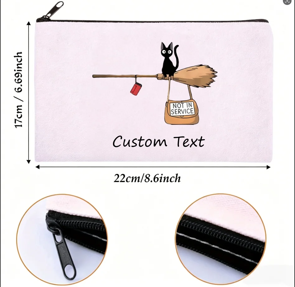 1PC Custom Text Funny Black Cat On Broomstick Cosmetic Pouch Not In Service Cartoon Zipper Canvas Makeup Storage Bag