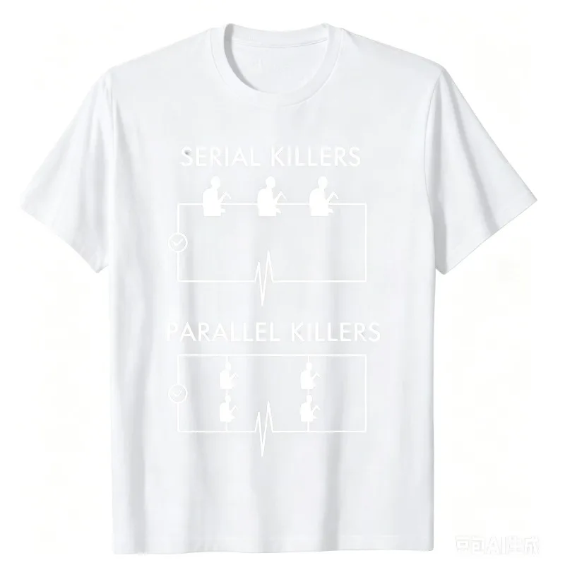 Serial Killers Parallel Killers T-Shirt Electrician Funny Top T-Shirts Tops T Shirt Cheap Cotton Japan Style Geek Boy Summer New