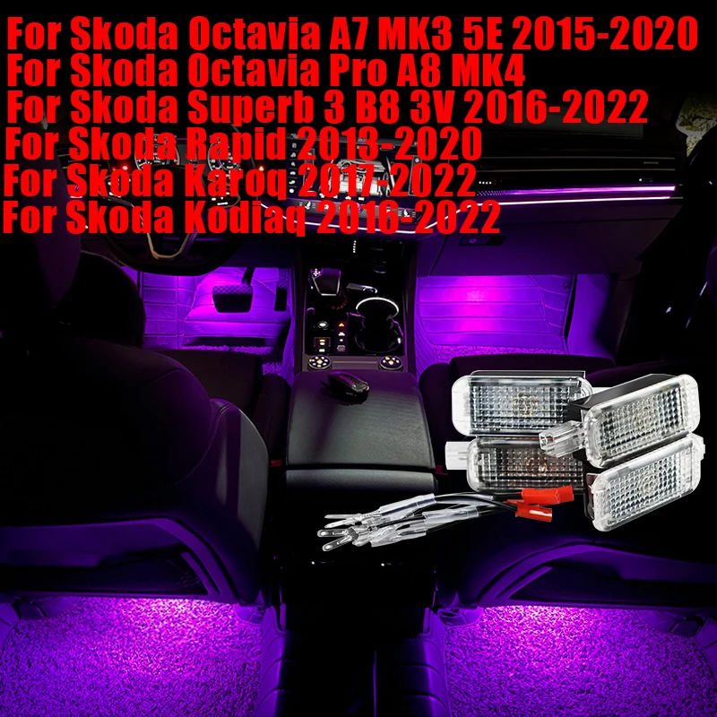 For Skoda Octavia Pro A8 MK4 A7 MK3 5E Superb 3 B8 3V Rapid Kodiaq Karoq LED Car Footwell Atmosphere Lamp Interior Accessories
