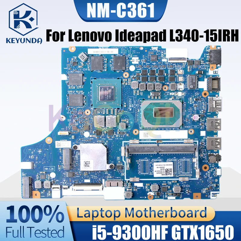 

NM-C361 для Lenovo Ideapad L340-15IRH L340-17IRH материнская плата для ноутбука i5-9300HF N18P-G0-MP-A1 GTX1650 4G материнская плата для ноутбука протестирована