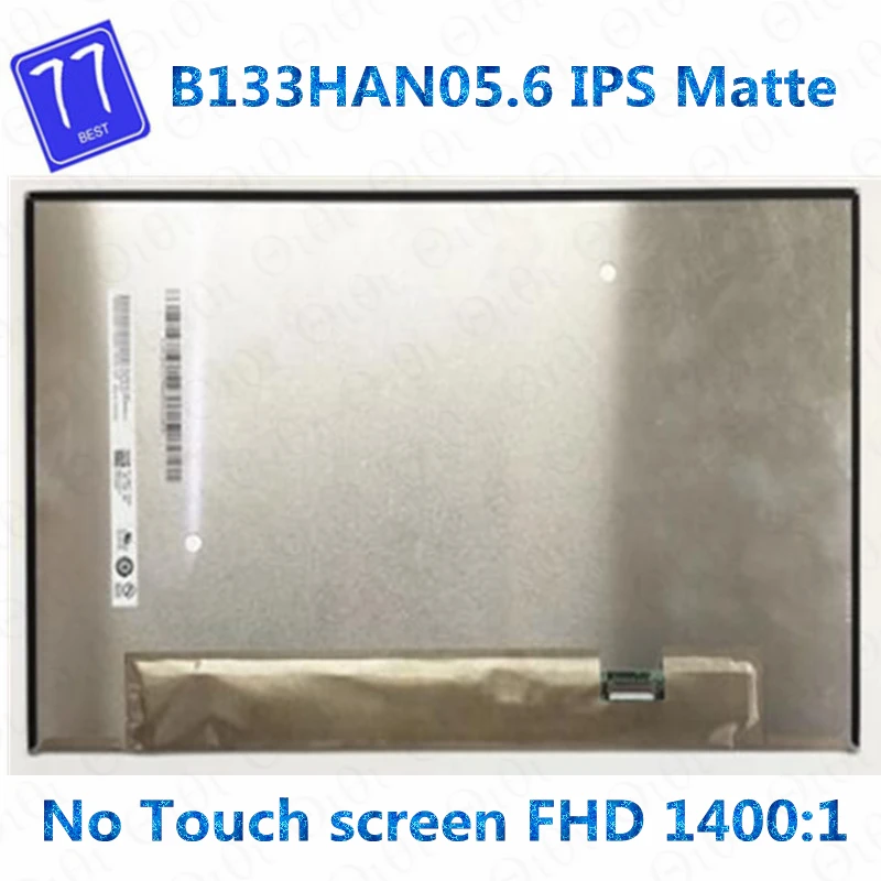 

Original B133HAN05.6 New IPS LCD LED Screen 13.3" FHD 1920*1080 30Pins 60HZ Laptop Replacement Display Matrix DP/N 084XF7