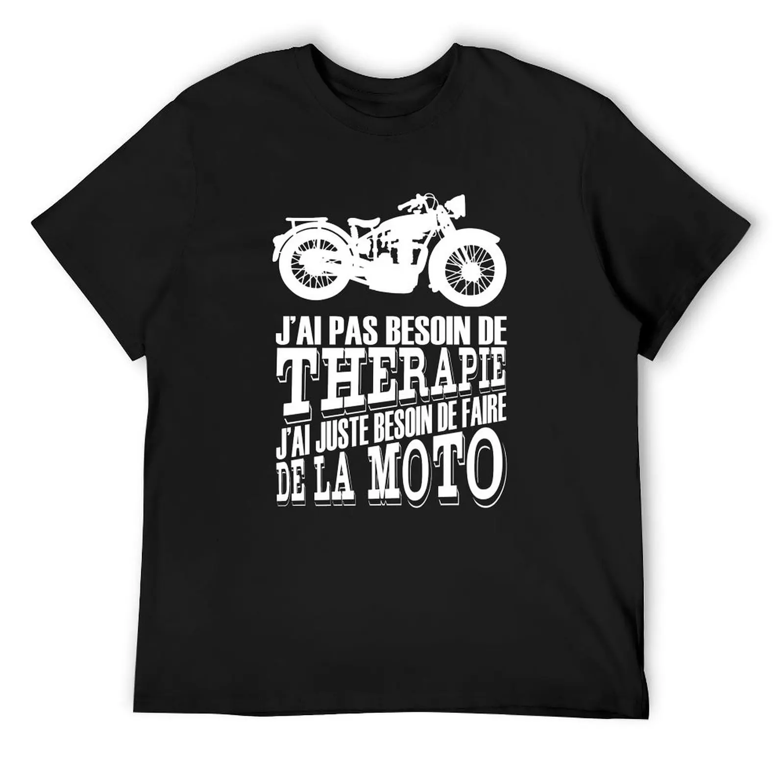 

Motorcycle Humor I don't need therapy, I just need to ride a motorcycle T-Shirt oversizeds tees Short sleeve tee men