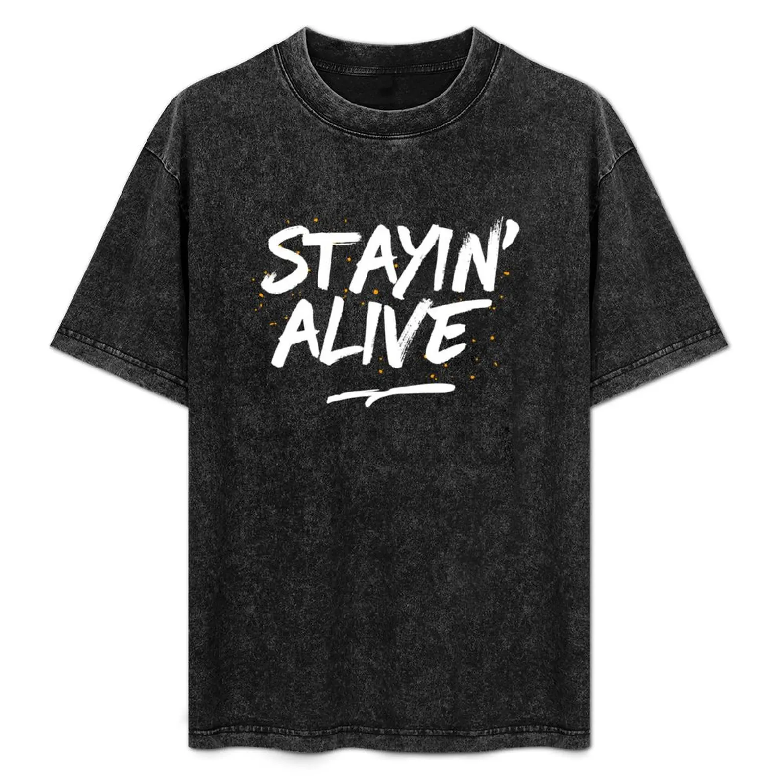 

Stayin' Alive - 2020 Survival T-Shirt man t shirts for men t shirts for man graphic funny T-Shirt