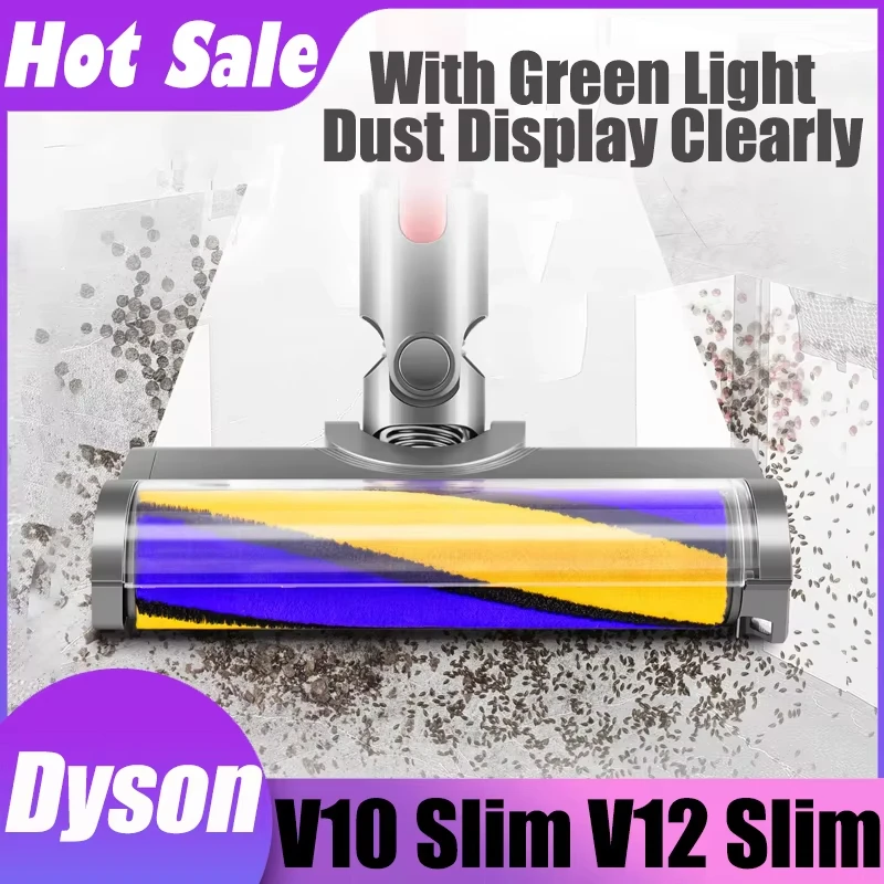 

Для беспроводных пылесосов Dyson V10 Slim V12, сменная мягкая роликовая щетка с зеленым светодиодом, аксессуары для щетки для пола