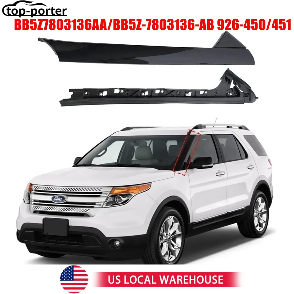 

BB5Z7803136AA Windshield Pillar Trim Panel Molding Black For Ford Explorer 2011-2019 Replaces BB5Z-7803136-AB 926-450/451