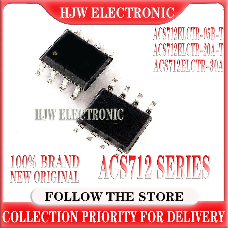 10PCS ACS712ELCTR-05B-T/ACS712ELCTR-20A-T/ACS712ELCTR-30A SOP-8 Chip IC Brand New Original