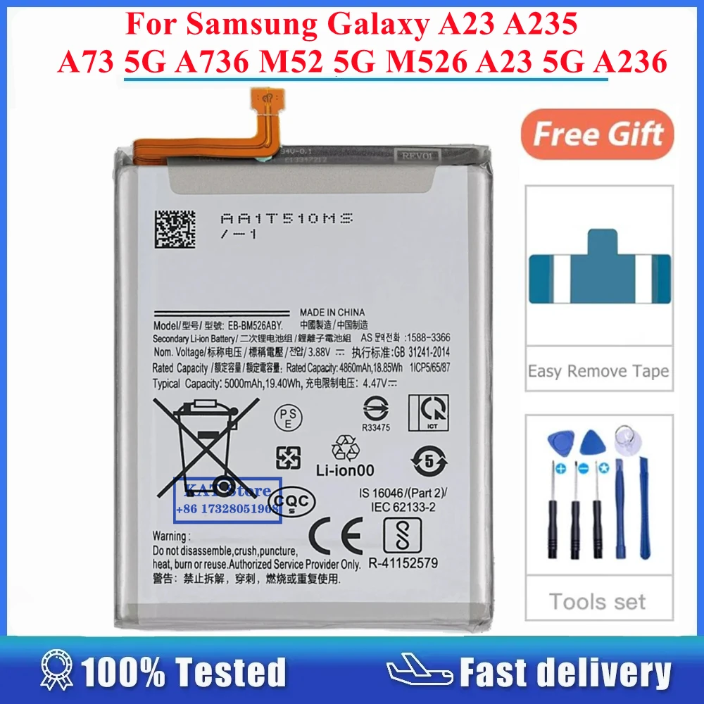 

Mobile Phone Battery For Samsung Galaxy A23 A235 A73 5G A736 M52 5G M526 A23 5G A236 2022 EB-BM526ABS EB-BM526ABY 5000mAh