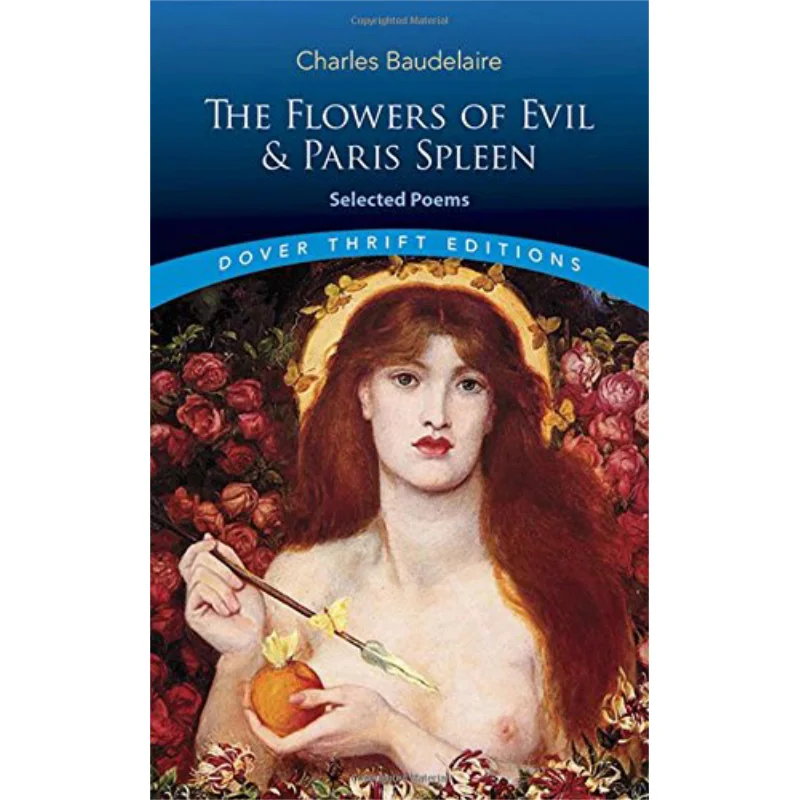 

Dover Thrift EditionsThe Flowers Of Evil Paris Селезенка Избранные стихи Чарльз Баudelaire Dover Publications 9780486475455 Книга