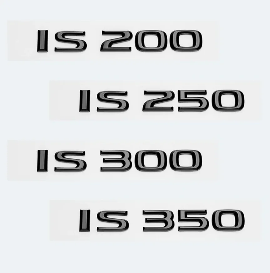 

Glossy Black ABS Letters IS200 IS250 IS300 IS350 IS300h IS200t IS500 HYBRID Emblem For Lexus Car Trunk Logos Badge Accessories