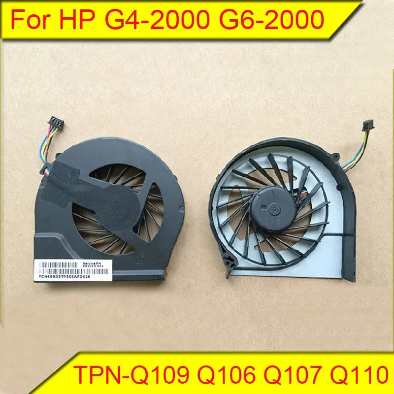 

For HP G4-2000 fan G6-2000 TPN-Q109 Q106 Q107 Q110 notebook cooling fan