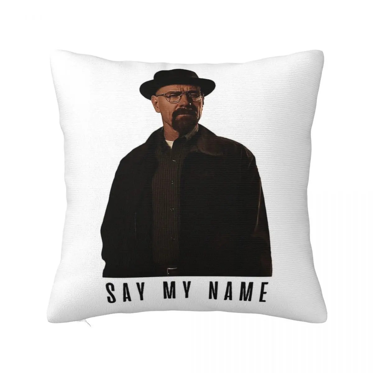 Breaking Bad Walter White Say My Name Square Pillow White Square pillow