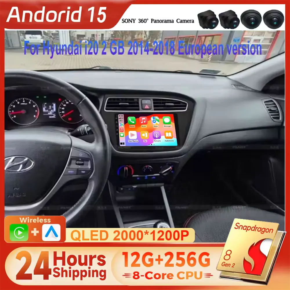 For Hyundai I20 2014-2018 Android 15 Car Radio Multimedia Video Player GPS RDS 5G WiFi Digital Signal Processor European Version
