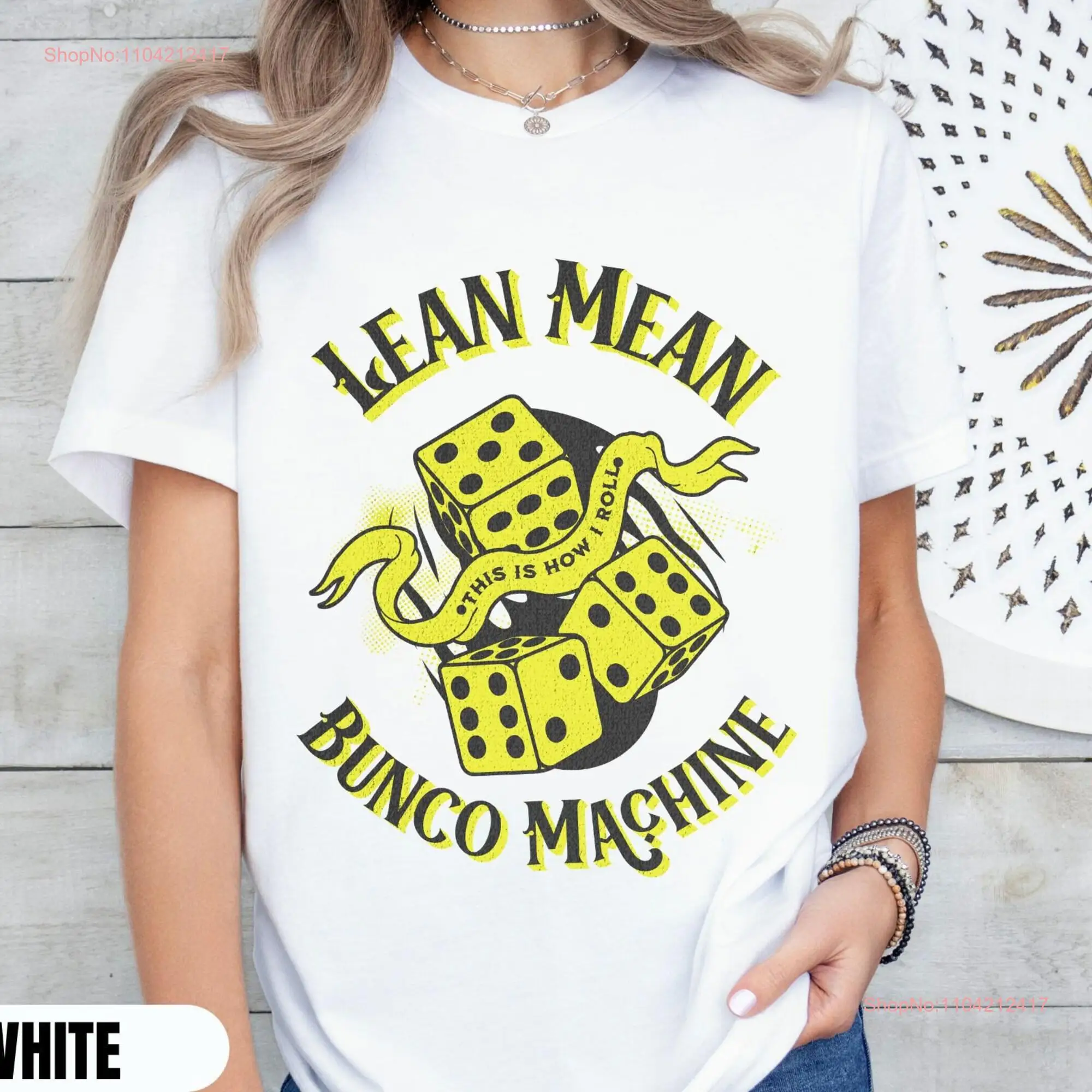 Lean Mean Bunco Machine T Shirt Funny For Woman Player Players long or short sleeves