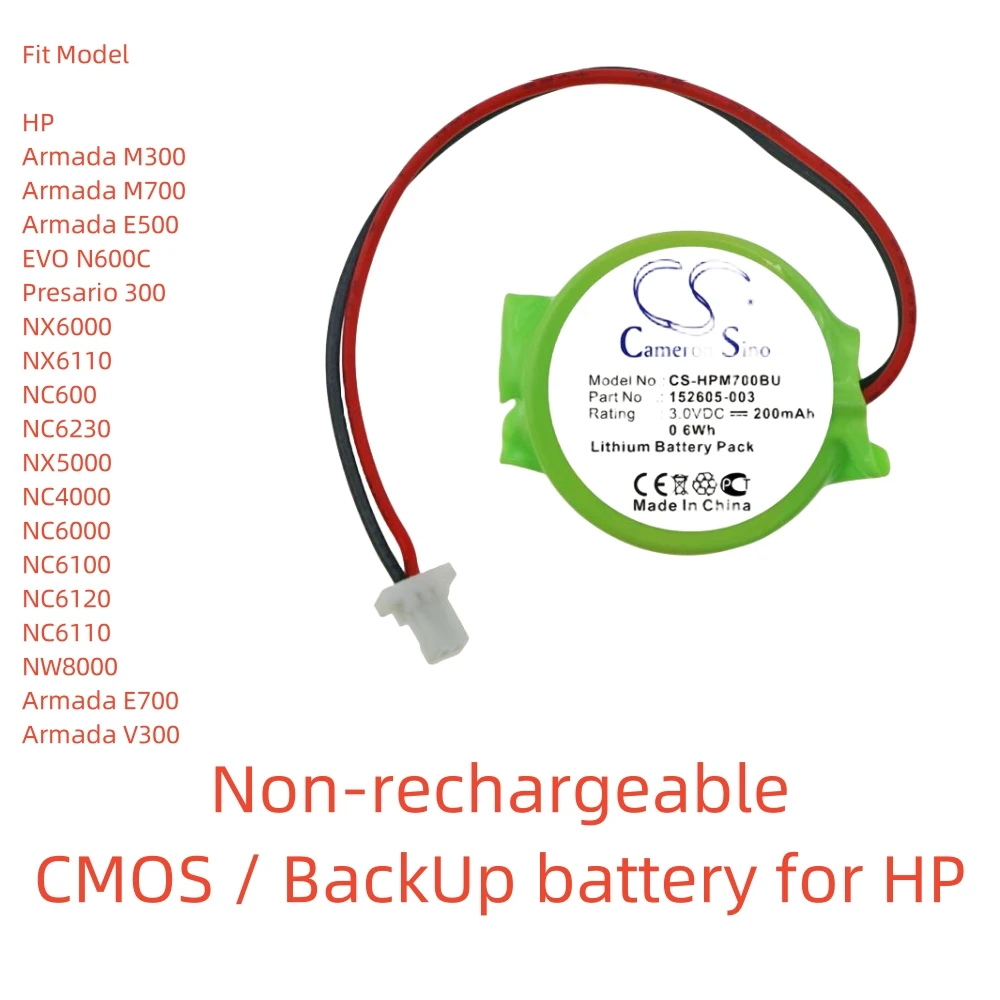 

Non-rechargeable Lithium CMOS / BackUp battery for HP,3.0V,200mAh,Armada E500 EVO N600C Presario 300 NX6000 NC6230 NW8000